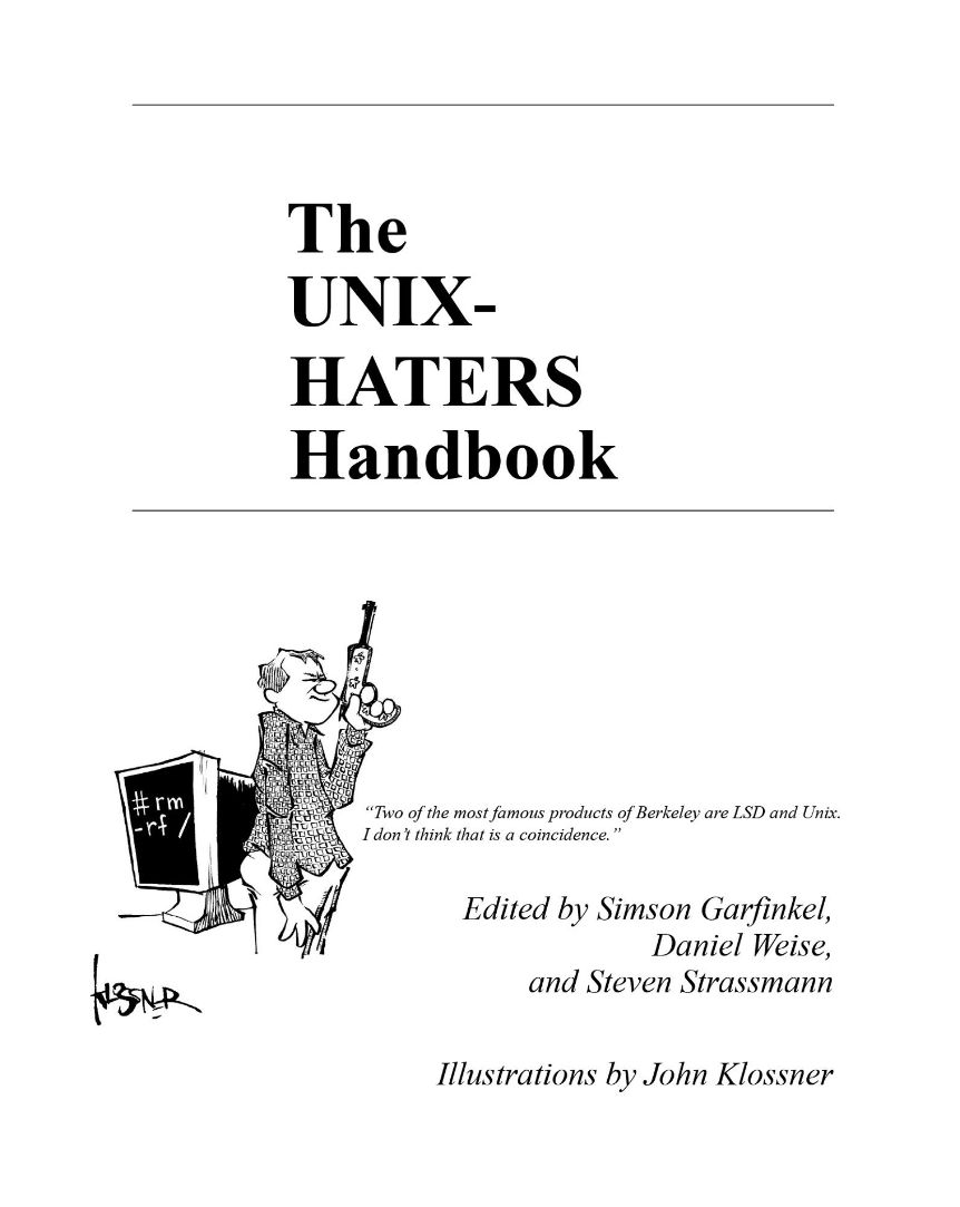 The Unix Haters Handbook Unix Is A Virus